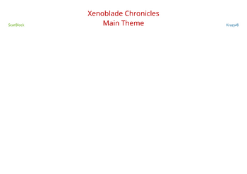 Misc Computer Games - xenoblade chronicles - main theme - sheet music preview #0 of 9